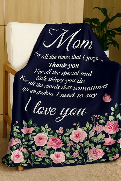 I Love You Mom Blanket